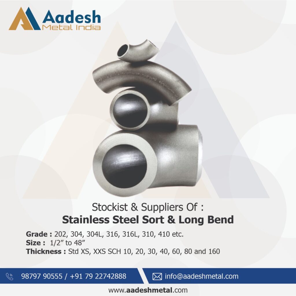 Stainless Steel Sort & Long Bend